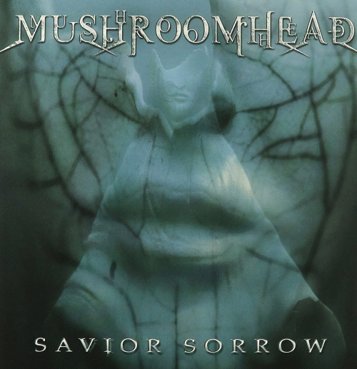 Mushroomhead : Savior Sorrow